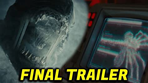 Alien Romulus Final Trailer Wow The Xenomorph Is Back Youtube