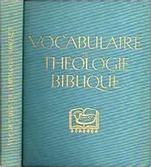 Vocabulaire de théologie biblique Léon Dufour Xavier Amazon Books