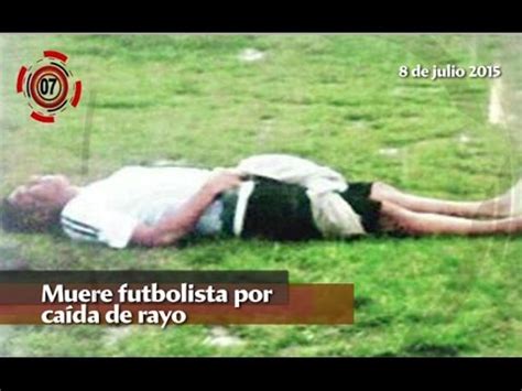 Muere Futbolista Por Ca Da De Rayo Minuto Con Enfoque Youtube