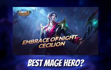 Best Mage Hero In Mobile Legends Bang Bang Mlbb