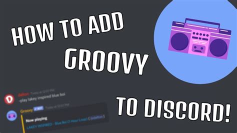 How To Add Groovy Bot To Discord How To Discord Youtube