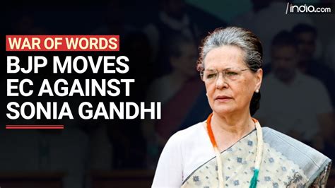 War Of Word Over Sonia Gandhi S Karnataka Sovereignty Remark Congress