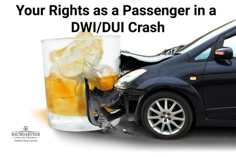 Understanding Your Rights As A Passenger In A Dwi Dui Crash