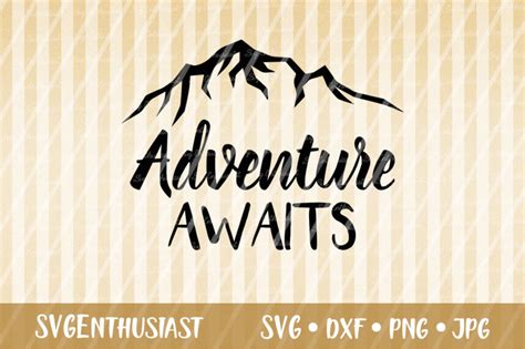 Adventure Awaits Svg Cut File Travel Svg By Svgenthusiast Thehungryjpeg