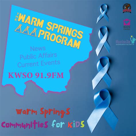 Warm Springs Communities for Kids - KWSO 91.9