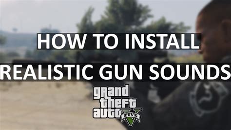 How To Install Realistic Guns Sounds Mod Into GTA 5 LSPDFR YouTube