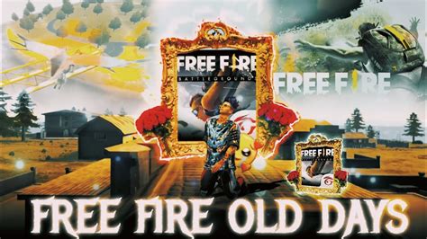 Free Fire Old Days 💔emotional Edit Free Fire Emotional🥺 Edit Garena