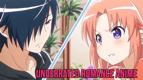 Top Underrated Romance Anime You Must Watch Youtube