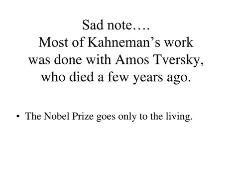 PPT - Daniel Kahneman wins 2002 Nobel Prize for economics PowerPoint Presentation - ID:2636174