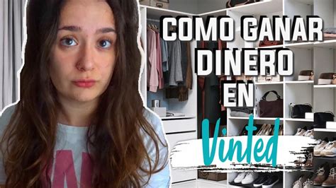 Vinted Como Ganar Mucho Dinero Youtube