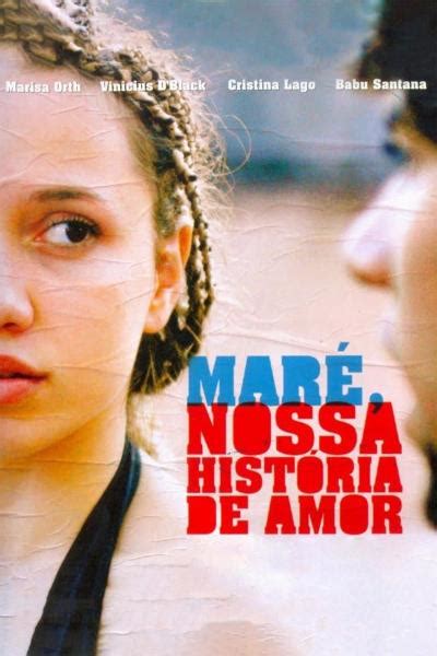 Maré Nossa História de Amor kino co