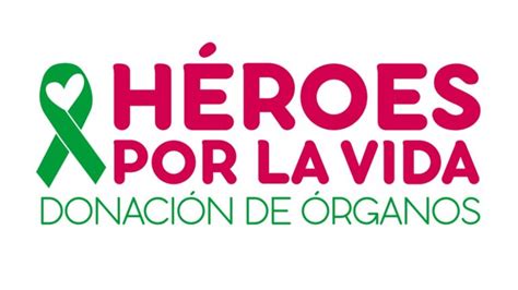 La Campaña “héroes Por La Vida” Busca Concientizar E Informar A La