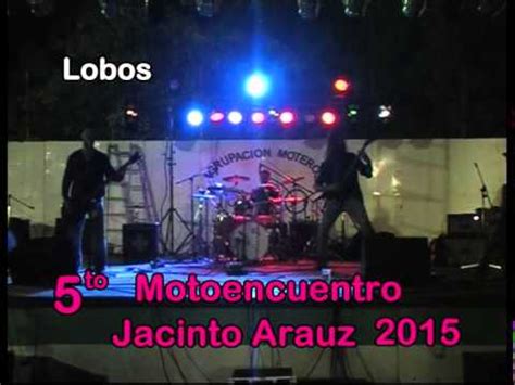 Lobos Actuando En El Motoencuentro De Jacinto Arauz Youtube