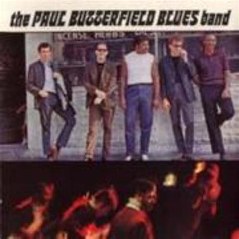 Butterfield Blues Band バターフィールド・ブルース・バンド「the Paul Butterfield Blues