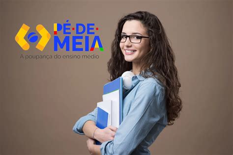 Pé de Meia licenciatura apoio financeiro de R 1 050