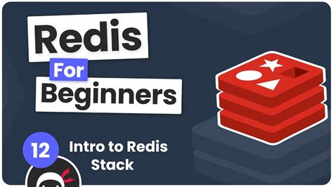 Redis Tutorial For Beginners Redis Stack Introduction Youtube