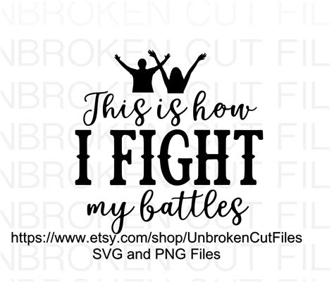 This Is How I Fight My Battles Svg Christian Svg Christian T Etsy