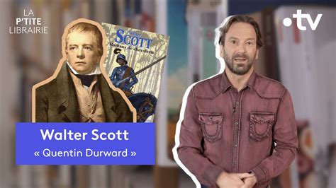 Walter Scott Quentin Durward La P Tite Librairie Youtube