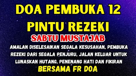 Doa Pembuka 12 Pintu Rezeki Youtube