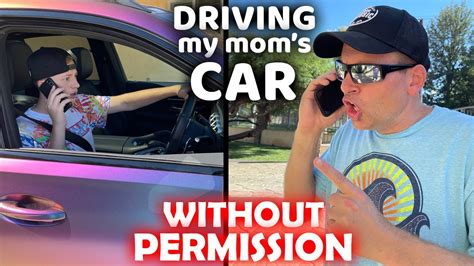 Caught Driving My Mom S Car Without Permission Youtube