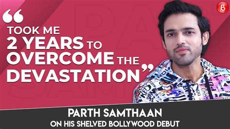 Parth Samthaan S FIRST CHAT On Shelved Bollywood Debut Vikas Gupta