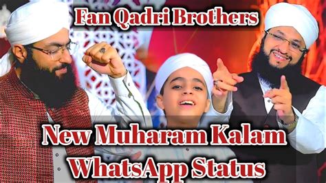 New Muharram Kalam WhatsApp Status By Hafiz Tahir Qadri Hafiz Ahsan