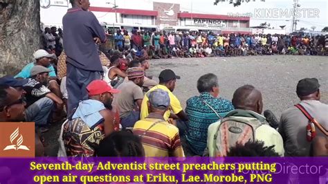 Seventh Day Adventist Street Preachers Morobe Papua New Guinea YouTube