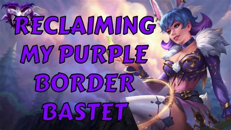 Reclaiming My Masters Border Bastet Masters Ranked Duel Smite Youtube