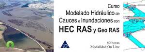 Modelado Hidr Ulico De Cauces E Inundaciones Con Hec Ras Y Hec Georas