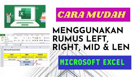 Cara Mudah Menggunakan Rumus Left Right Len Dan Mid Di Microsoft