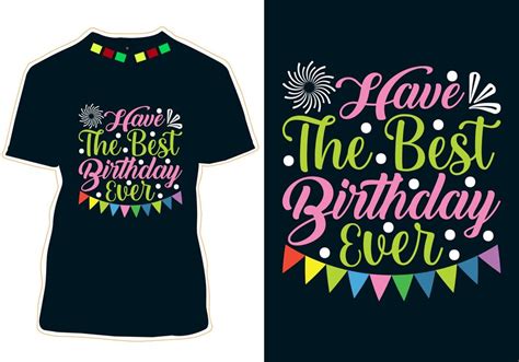 Premium Vector Happy Birthday T Shirt Design Vector