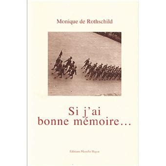 Si j ai bonne mémoire broché Monique De Rothchild Achat Livre fnac