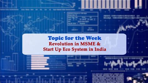 BUSINESS TONIC TOPIC REVOLUTION IN MSME START UP ECO SYSTEM