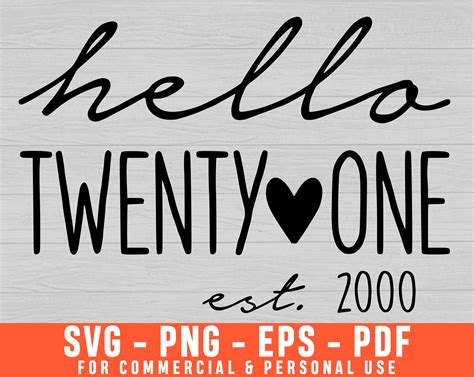 Hello Twenty One Svg Est 2000 Svg 21st Birthday Svg 21 Svg Etsy