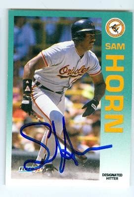 Sam Horn Autographed Baseball Card Baltimore Orioles 1992 Fleer 10