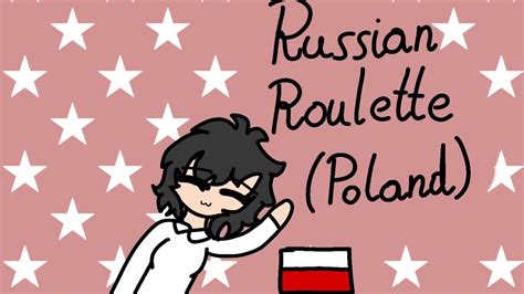 Russian Roulette Meme Ft Poland Countryhumans Youtube