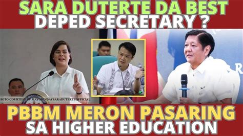 Sara Duterte Da Best DEPED Secretary PBBM Meron Pasaring Sa Higher