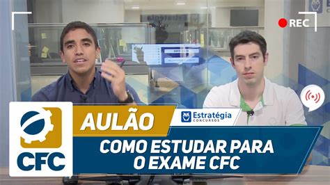 Como Estudar Para Exame Cfc Aula Gratuita Youtube