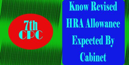 Know The Revised Hra Allowances Expected By Cabinet Th Cpc Latest