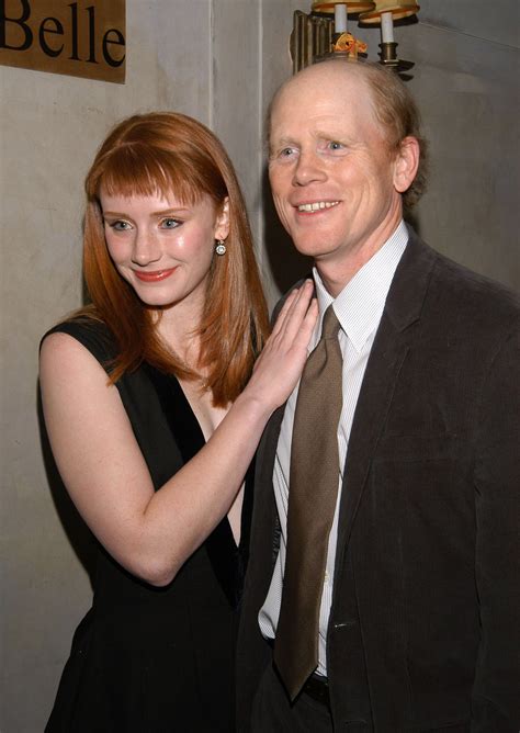 Bryce Dallas And Ron Howard Famous Stars And Their Famous Dads