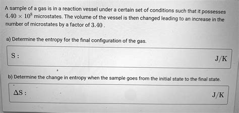 Solved A Sample Of A Gas Is In A Reaction Vessel Under A Certain Set