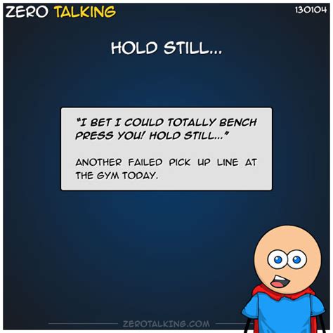 Hold Still Zero Talking