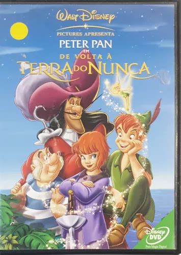 Dvd Peter Pan De Volta À Terra Do Nunca Original Impecável MercadoLivre