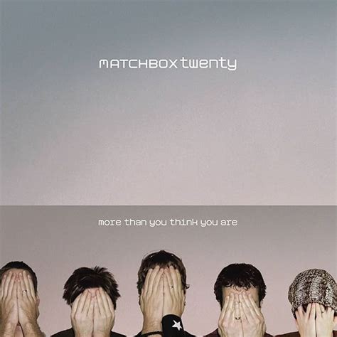 More Than You Think You Are - Matchbox Twenty (CD) (AE) – Swee Lee Malaysia