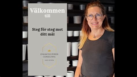 Steg F R Steg Mot M Let Dag Unlimited Power Consulting Youtube