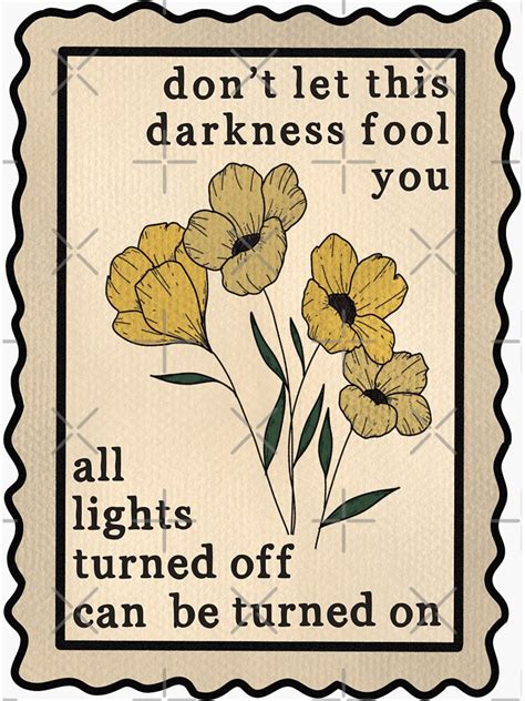 Dont Let This Darkness Fool You Stamp Sticker For Sale By