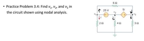 Solved Practice Problem 34 Find V₁ V₂ And V3 In The