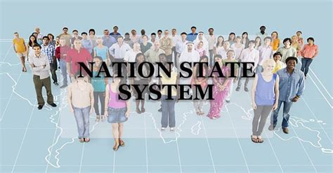 What Is The Nation State System In 2020 Political Development Nation