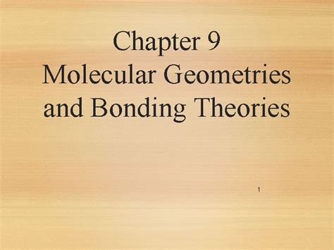 Chapter Molecular Geometries And Bonding Theories