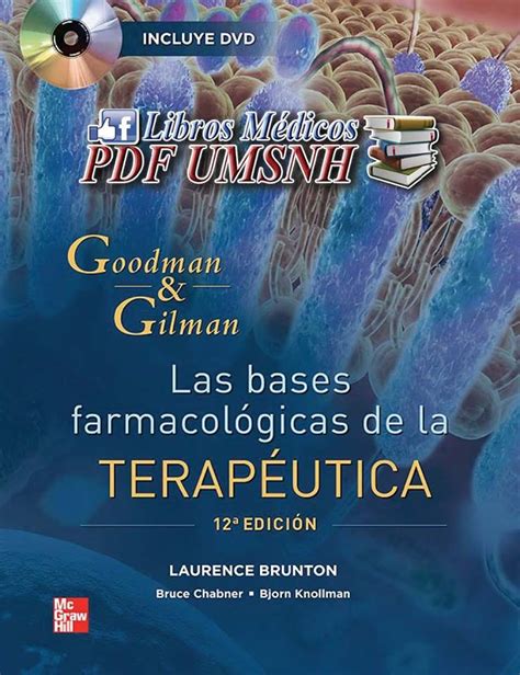 Libros Médicos PDF UMSNH GOODMAN GILMAN LAS BASES FARMACOLÓGICAS